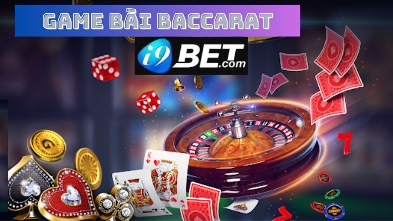 Baccarat ở sòng Casino I9Bet cung cấp cho anh em phiên bản siêu đa dạng