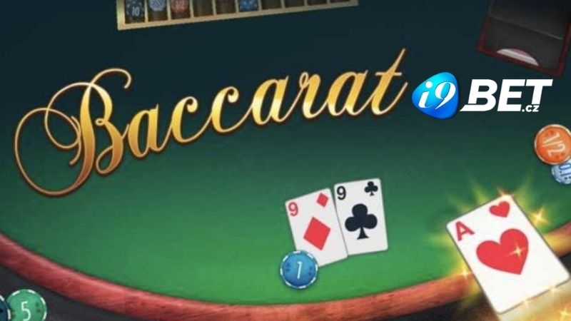 Tham gia cá cược Casino cùng game bài Baccarat tại I9Bet